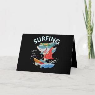 Tarjeta El Surfing Me Consigue Regalos De Tiburón Gracioso