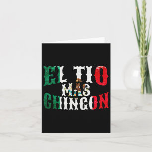 Tarjeta El Tío Mas Chingon Mexicano Funny Tío Fat