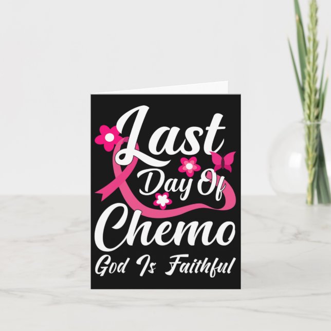 Tarjeta El Último Día Del Quimio, Dios Es Fiel (Anverso)