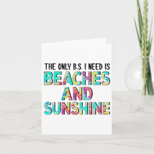 Tarjeta El Único Bs Que Necesito Son Playas Y Sol
