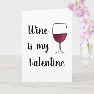 Tarjeta El vino es mi humor de San Valentín divertido en e