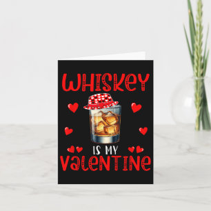 Tarjeta El Whisky Es Mi San Valentín Chiste Divertido Solt
