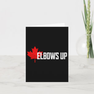 Tarjeta Elbows Up Canada True North Strand Free Proud