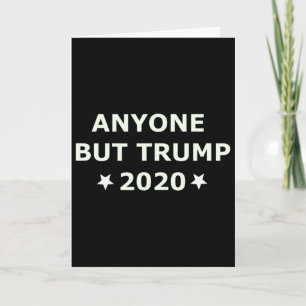 Tarjeta Elección anti-Trump 2020 Cualquier otro menos Trum