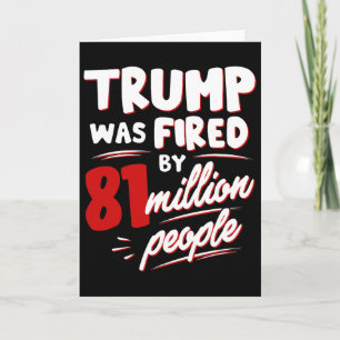 Tarjeta Elección Divertida Trump Fue Despedido Por 81 Mill