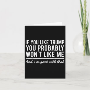Tarjeta Elecciones 2020 Si Te Gusta Trump Probablemente No