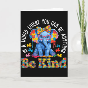 Tarjeta Elefante Autista En Un Mundo Donde Puedes Ser Cual