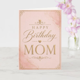 Tarjeta Elegant Pink & Gold Birthday Card for Mom