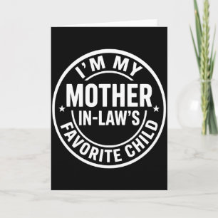 Tarjeta Elegante familia soy el hijo favorito de mi suegra