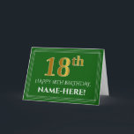Tarjeta Elegante Faux Gold Look 18th Birthday, Nombre (Ver<br><div class="desc">La parte delantera de este respetable y elegante diseño de tarjetas de felicitación de cumpleaños incluye un gran número ordinal "18th" con una apariencia inspirada en el oro de imitación/imitación, el mensaje "HAPPY 18TH BIRTHDAY", un nombre del destinatario del personalizable, y un patrón de borde formado por líneas delgadas en...</div>