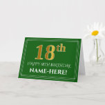 Tarjeta Elegante Faux Gold Look 18th Birthday, Nombre (Ver<br><div class="desc">La parte delantera de este respetable y elegante diseño de tarjetas de felicitación de cumpleaños incluye un gran número ordinal "18th" con una apariencia inspirada en el oro de imitación/imitación, el mensaje "HAPPY 18TH BIRTHDAY", un nombre del destinatario del personalizable, y un patrón de borde formado por líneas delgadas en...</div>