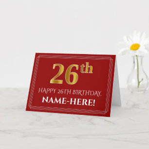 Tarjeta Elegante Faux Gold Look "26th" Cumpleaños, Nombre 