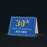 Tarjeta Elegante Faux Gold Look 30th Birthday, Nombre (Azu<br><div class="desc">La parte delantera de este elegante y elegante diseño de tarjetas de felicitación de cumpleaños incluye un gran número ordinal "30" con una apariencia inspirada en el oro de imitación/imitación, el mensaje "FELIZ 30 CUMPLEAÑOS", un nombre editable del destinatario, y un patrón de borde compuesto por líneas delgadas sobre un...</div>