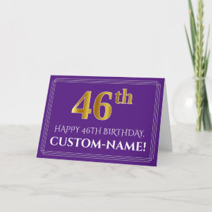 Tarjeta Elegante Faux Gold Look 46th Birthday, Nombre; Pur