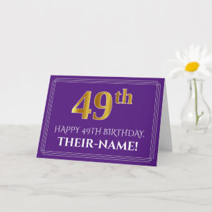 Tarjeta Elegante Faux Gold Look 49th Birthday, Nombre; Pur