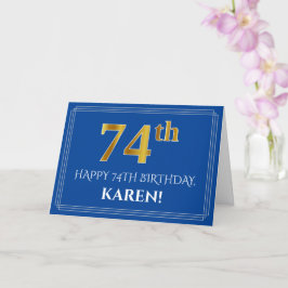 Tarjeta Elegante Faux Gold Look 74th Birthday, Nombre (Azu