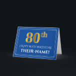 Tarjeta Elegante Faux Gold Look 80th Birthday, Nombre (Azu<br><div class="desc">En la parte delantera de este respetable y lujoso diseño de tarjeta de felicitación temática para cumpleaños se incluye un gran número ordinal "80th" con un aspecto inspirado en el oro de imitación/imitación, el mensaje "FELIZ 80TH BIRTHDAY", un nombre del destinatario del personalizable, y un patrón fronterizo consistente en líneas...</div>
