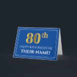 Tarjeta Elegante Faux Gold Look 80th Birthday, Nombre (Azu<br><div class="desc">En la parte delantera de este respetable y lujoso diseño de tarjeta de felicitación temática para cumpleaños se incluye un gran número ordinal "80th" con un aspecto inspirado en el oro de imitación/imitación, el mensaje "FELIZ 80TH BIRTHDAY", un nombre del destinatario del personalizable, y un patrón fronterizo consistente en líneas...</div>