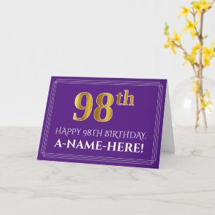 Tarjeta Elegante Faux Gold Look 98th Birthday, Nombre; Pur