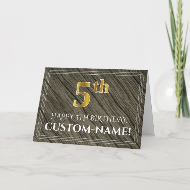 Tarjeta Elegante quinto cumpleaños: Faux Wood, Faux Gold L (Anverso)