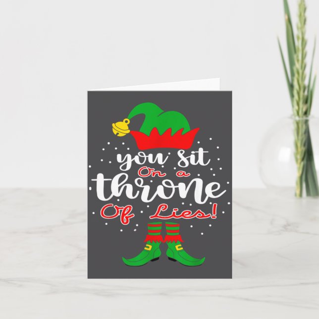 Tarjeta Elf Quotes You Sit On A Throne Of Lies ! Christmas (Anverso)