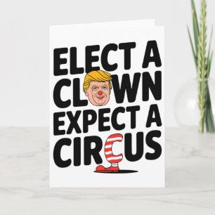Tarjeta Elige un payaso espera un circo crítica Trump 2025