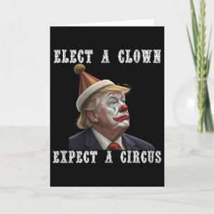 Tarjeta Elige un payaso espera un circo divertido anti Tru