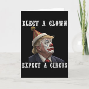Tarjeta Elige un payaso espera un circo divertido anti Tru