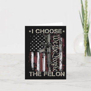 Tarjeta Elijo Al Convicto De La Vota De Felon Funny Trump