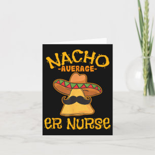 Tarjeta Emerge Nacho Promedio De Enfermeras Cinco De Mayo