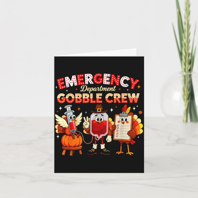 Tarjeta Emergency Department Gobble Crew Thanksgiving Nurs (Anverso)