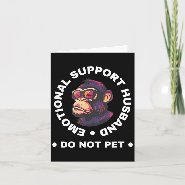 Tarjeta Emotional Support Husband Do Not Pet Monkey Funny (Anverso)