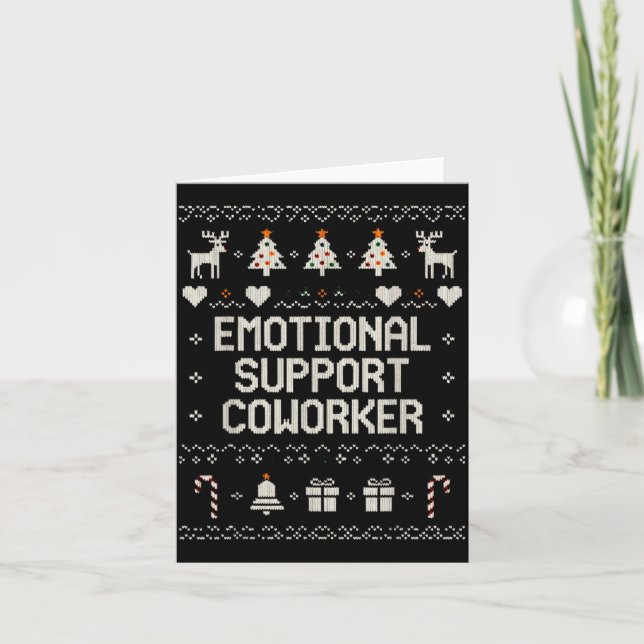 Tarjeta Emotional-suprt Coworker Funny Ugly Christmas Swea (Anverso)