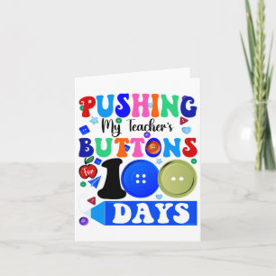 Tarjeta Empujando los botones de mi profesor por 100 días