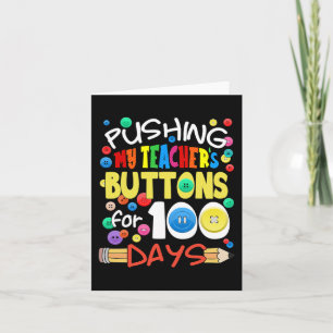 Tarjeta Empujando los botones de mi profesor por 100 días