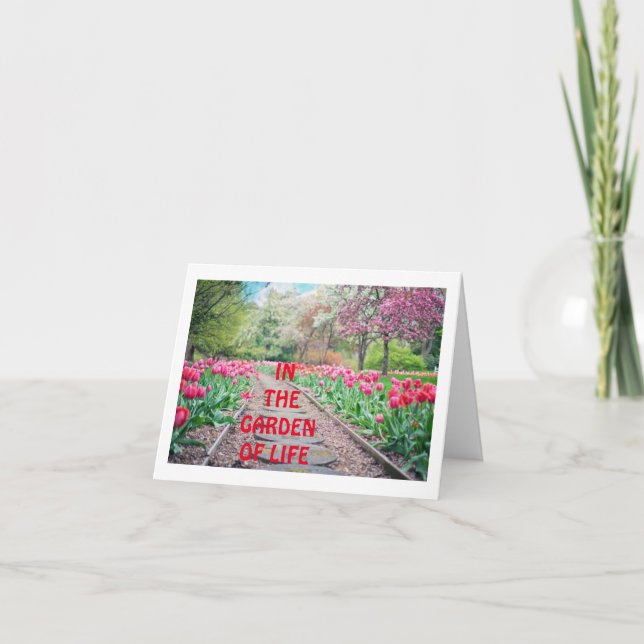 TARJETA EN EL JARDÍN DE LA VIDA, ERES LA MEJOR FLORES (Anverso)