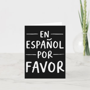 Tarjeta En español por favor profesor de español