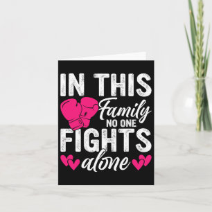 Tarjeta En Esta Familia Nadie Lucha Solo Contra El Cáncer 