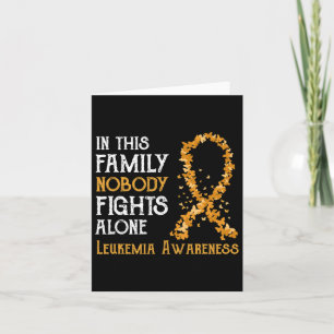Tarjeta En Esta Familia Nadie Lucha Solo Contra la Leucemi