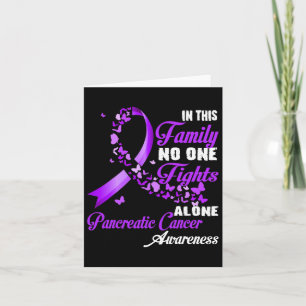Tarjeta En Esta Familia Nadie Lucha Solo - Pancreatic Can