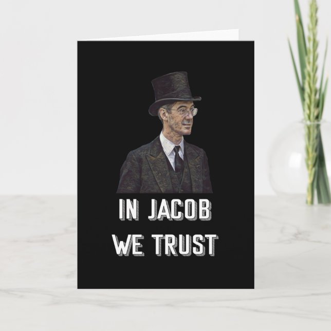 Tarjeta En Jacob Rees-Mogg confiamos (Anverso)