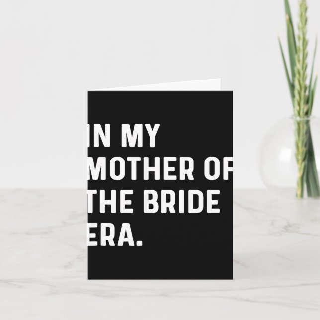 Tarjeta En La Era De Mi Madre De La Novia - Boda Bachelore (Anverso)