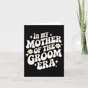 Tarjeta En La Era De Mi Madre Del Groom