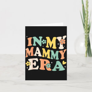Tarjeta En mi época de mamá divertidas madres sarcásticas