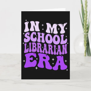 Tarjeta En Mi Era de Bibliotecaria Escolar Groovy Ck Para 