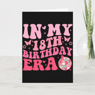 Tarjeta En Mi Era De Cumpleaños 18 Niña Chico 18 Años Cump