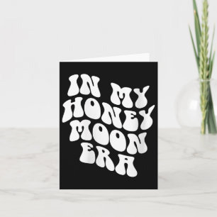 Tarjeta En mi era de luna de miel - Boda Nueva novia Groom