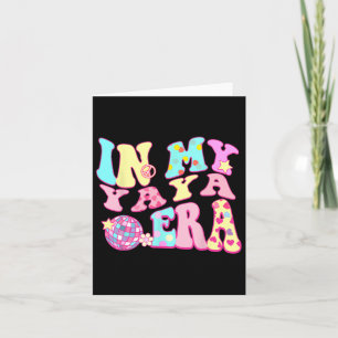 Tarjeta En Mi Era Yaya Sarcástico Groovy Retro Disco Madre