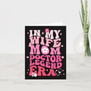 Tarjeta En Mi Esposa Mamá Doctor Leyenda Era Divertido Doc
