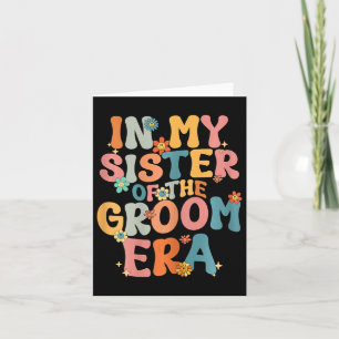 Tarjeta En Mi Hermana De La Era Groom Hermana Del Groom